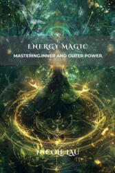 Energy Magic - Nicole Lau (2025)