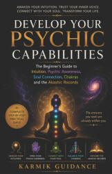 Develop Your Psychic Capabilities - Karmik Guidance Research (2026)