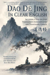 Dao De Jing in Clear English - Jeff Pepper, Xiao Hui Wang (2026)
