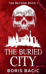 The Buried City - Boris Bacic (2026)
