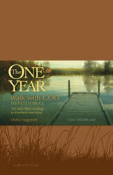 One Year Walk with God Devotional - Chris Tiegreen (ISBN: 9781414316611)