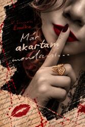 Már akartam mondani (ISBN: 9786158307512)