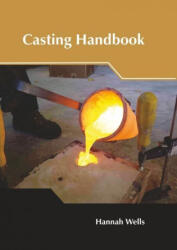 Casting Handbook - Hannah Wells (ISBN: 9781632388681)