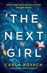Next Girl - Carla Kovach (ISBN: 9781786813862)
