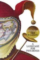 Language for Psychosis - Paul Williams (ISBN: 9781861561664)