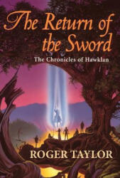 Return of the Sword - Roger Taylor (ISBN: 9781843199465)