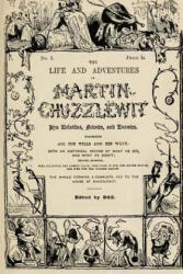 The Life and Adventures of Martin Chuzzlewit - DICKENS (ISBN: 9781975622725)