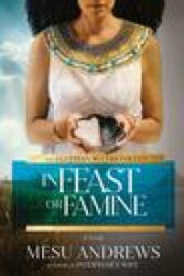 In Feast or Famine - Andrews, Mesu (ISBN: 9780593193785)
