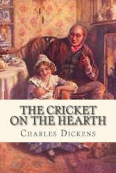 The Cricket on the Hearth - DICKENS, Ravell (ISBN: 9781535358057)