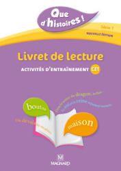 Que d'histoires ! CE1- Série 1 - Livret de lecture - GUILLAUMOND, LAGACHE, PEIRTSEGAELE (ISBN: 9782210624399)
