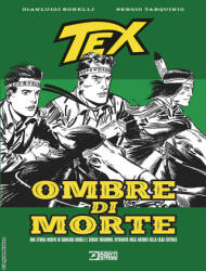 Tex. Ombre di morte. Ediz. 2026 - Gianluigi Bonelli (2026)