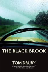 Black Brook - Tom Drury (2014)