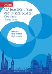 AQA Level 3 Mathematical Studies Teacher Guide (ISBN: 9780008142322)