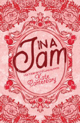 In a Jam Special Edition - Kate Canterbary (ISBN: 9781946352569)