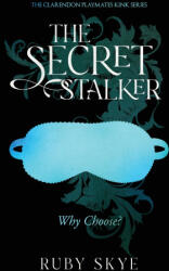 The Secret Stalker - Ruby Skye (ISBN: 9781764581608)