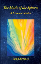 The Music of the Spheres - Paul Lawrence (ISBN: 9781915594099)