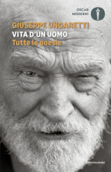 Vita d'un uomo. Tutte le poesie - Giuseppe Ungaretti (2025)