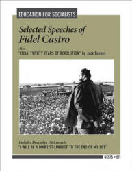 Selected Speeches of Fidel Castro - Fidel Castro, Jack Barnes (ISBN: 9780873487009)