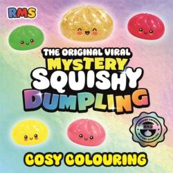 The Original Viral Mystery Squishy Dumpling: Cosy Colouring (ISBN: 9781408382318)