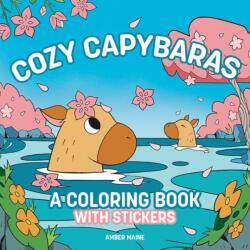 Cozy Capybaras: A Coloring Book with Stickers (ISBN: 9780486858265)
