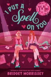 I Put a Spell on You (ISBN: 9798217029679)
