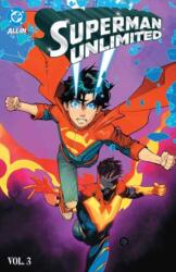 Superman Unlimited Vol. 3: Reign of the Superboys - Tomorrow Man (ISBN: 9781799516286)