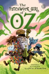 The Patchwork Girl of Oz Volume 2 (ISBN: 9781534331518)