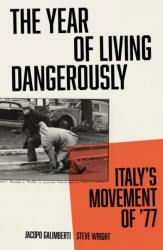 The Year of Living Dangerously (ISBN: 9781839765322)