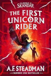 World of Skandar: The First Unicorn Rider: the must-have gift for fantasy adventure fans! (ISBN: 9781472643476)
