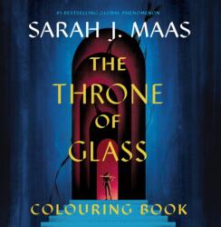 The Throne of Glass Colouring Book (ISBN: 9781037218682)
