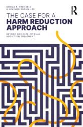 The Case for a Harm Reduction Approach (ISBN: 9781032068565)