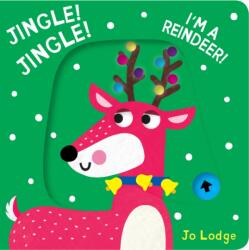 Jingle! Jingle! I'm a Reindeer! (ISBN: 9781914912849)