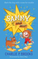 Sammy and the Gold Heist (ISBN: 9780008597542)