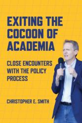 Exiting the Cocoon of Academia (ISBN: 9781501791413)