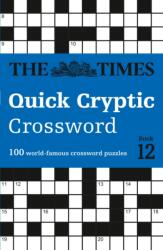 The Times Quick Cryptic Crossword Book 12 (ISBN: 9780008810931)