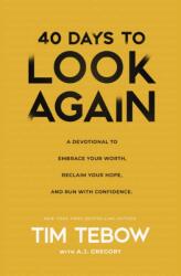 40 Days to Look Again (ISBN: 9781400254217)