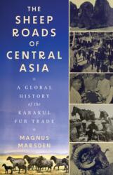 The Sheep Roads of Central Asia (ISBN: 9781805265825)