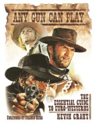 Any Gun Can Play (ISBN: 9781913051143)