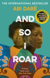 And So I Roar (ISBN: 9781399742900)