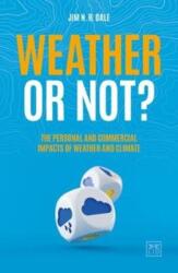 Weather or Not? (ISBN: 9781912555666)