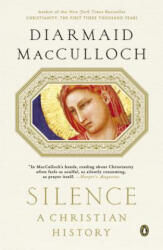 Silence - Diarmaid MacCulloch (ISBN: 9780143125815)