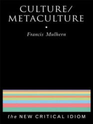 Culture/Metaculture - Francis Mulhern (ISBN: 9780415102308)