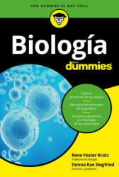 Biología para Dummies - Kratz, Rene Fester, Siegfried, Donna Rae (ISBN: 9788432903632)