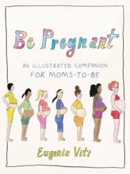 Be Pregnant - Viti, Eugenia (ISBN: 9780316628457)