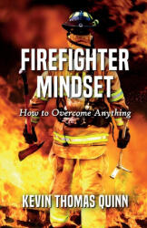 Firefighter Mindset - Kevin Thomas Quinn (ISBN: 9781918038507)