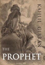 The Prophet - Kahlil Gibran (ISBN: 9781684222995)