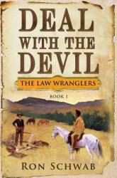Deal with the Devil - Ron Schwab (ISBN: 9781943421169)