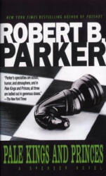 Pale Kings and Princes - Robert B. Parker (ISBN: 9780440200048)