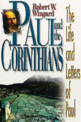 Paul and the Corinthians - Paul Wingard (ISBN: 9780687078400)