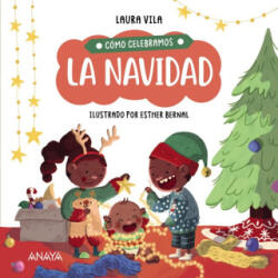 COMO CELEBRAMOS LA NAVIDAD - VILA, LAURA (2024)